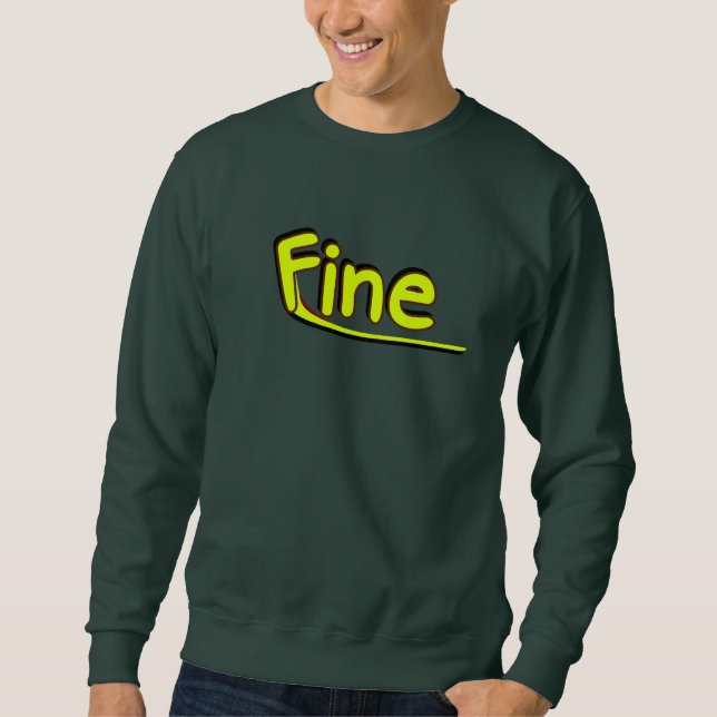 Fine Sweatshirt (Front)