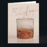 Fine Whiskey Birthday Folded Greeting Card<br><div class="desc">This folded birthday greeting card features a glass of whiskey,  the front reads "You're like a fine whiskey." The inside says "Aged to Perfection. Happy Birthday" This card is perfect for the whiskey aficionado.</div>