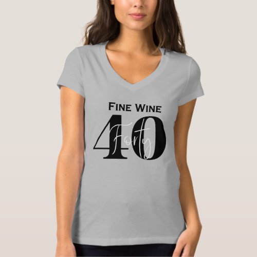 Fine Wine 40  Birthday Milestone Gift T_Shirt 
