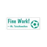 [ Thumbnail: "Fine Work!" + Soccer Ball Icon Self-Inking Stamp ]