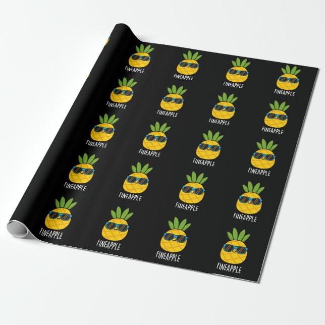 Fineapple Funny Pineapple Pun Dark BG Wrapping Paper (Unrolled)