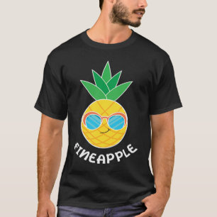 Fineapple Pineapple Eater Tropical Fruit Pineapple T-Shirt