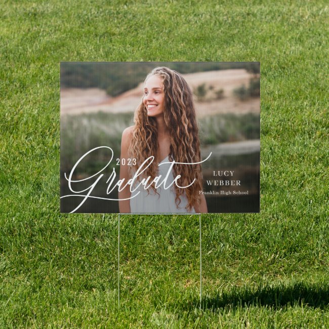 Finely Penned EDITABLE COLOR Graduation Yard Sign