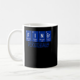 Finer Period Periodical Table Life Zeta Phi Beta L Coffee Mug