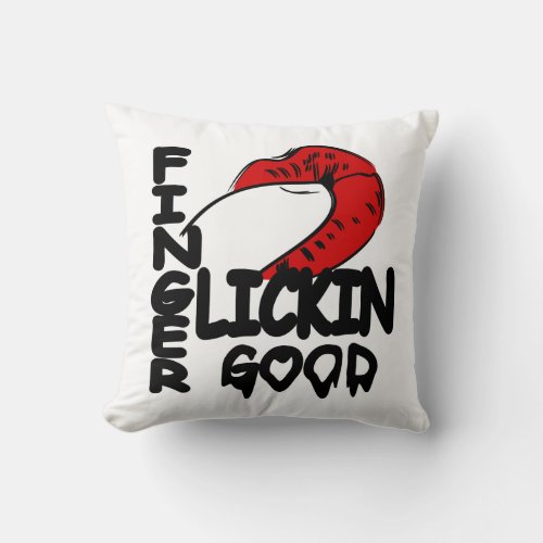 Finger Lickin Good Throw Pillow