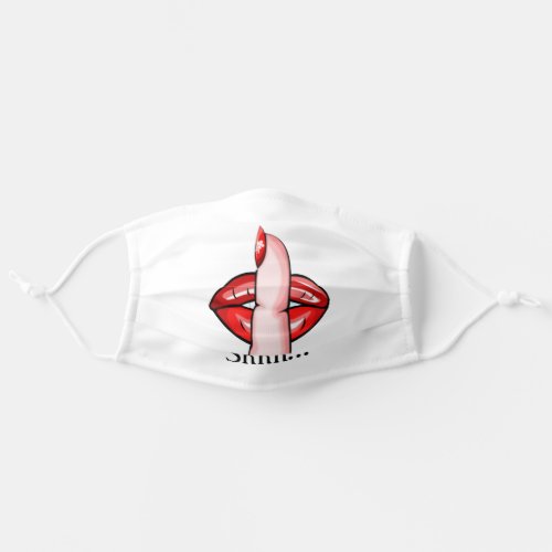 Finger On Lips _ Shhh Customizable  Add Your Text Adult Cloth Face Mask