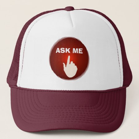 Finger On The Red Glowing Button Ask Me Hat