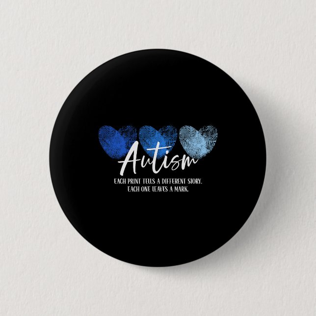 Fingerprint Heart Autism Each Print Tells A Differ Button (Front)