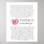 fingerprints on heart pink 50 reasons I love you Poster<br><div class="desc">This is a DO IT YOURSELF XX Reasons why we love you. roses reasons we love you,  editable 50 Reasons,  60th birthday,  editable,  80th birthday,  memories,  love you,  mom,  retire You can edit the main body text. Designed by The Arty Apples Limited</div>