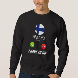 Finland Flag Souvenir Finland Is Calling Is Callin Sweatshirt