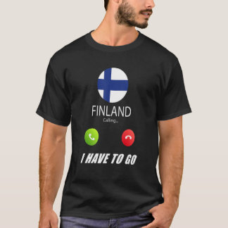 Finland Flag Souvenir Finland Is Calling Is Callin T-Shirt