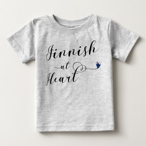 Finnish At Heart Finland Baby T_Shirt