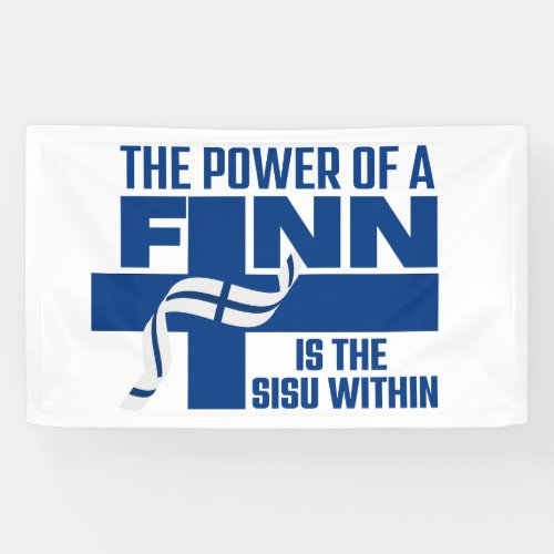 Finnish Gifts Power of a Finn is  SISU Within  Banner