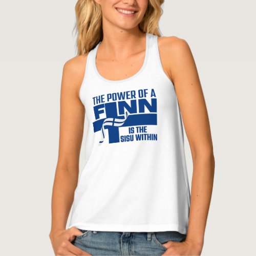 Finnish Gifts Power of a Finn is  SISU Within  Tank Top