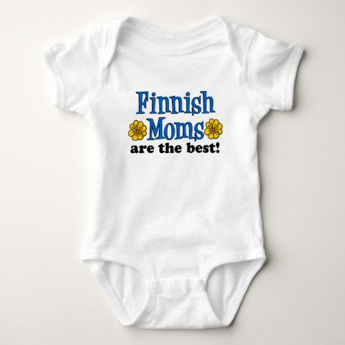Finnish Moms Are The Best Baby Bodysuit