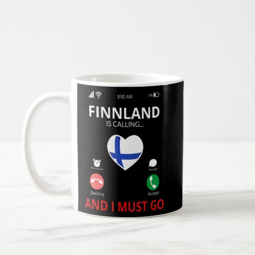 Finnland Is Calling _ Finnland Flag  Coffee Mug