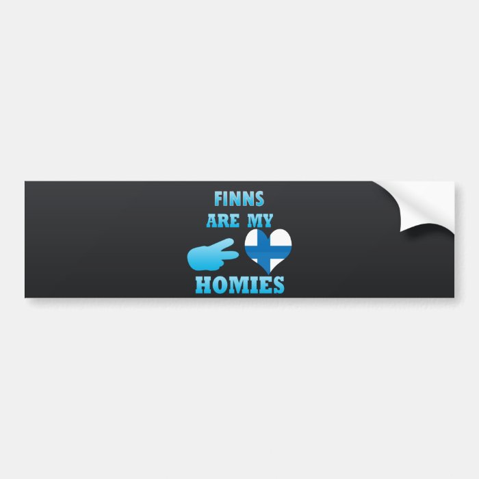 Finns are my Homies Bumper Sticker