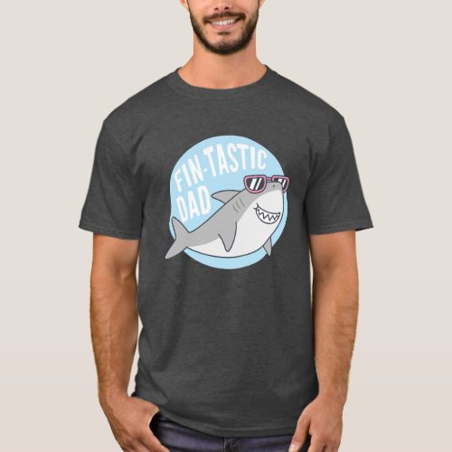 Fintastic Dad Shark Pun Funny T_Shirt