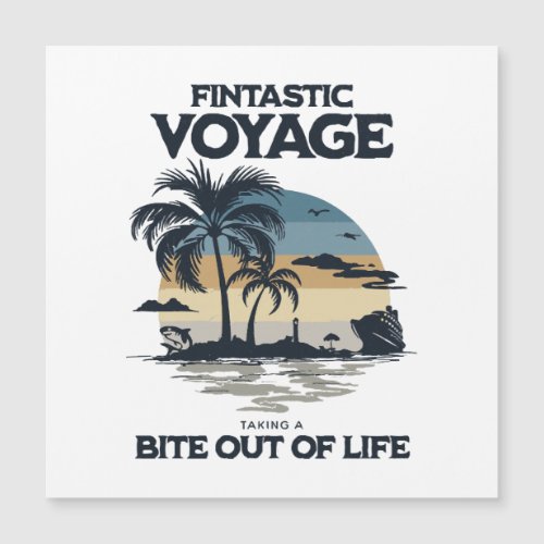 Fintastic Voyage Taking a Bite Out of Life