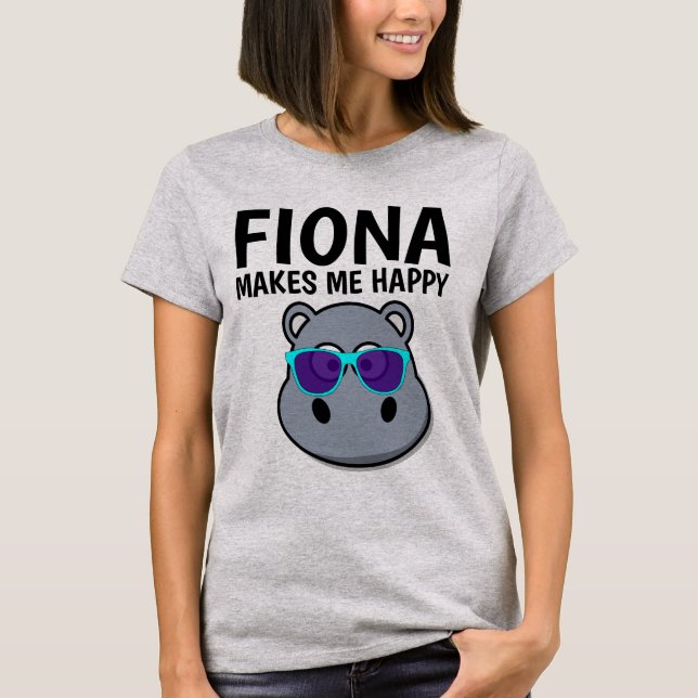 FIONA HIPPO MAKES ME HAPPY T-shirts (Front)