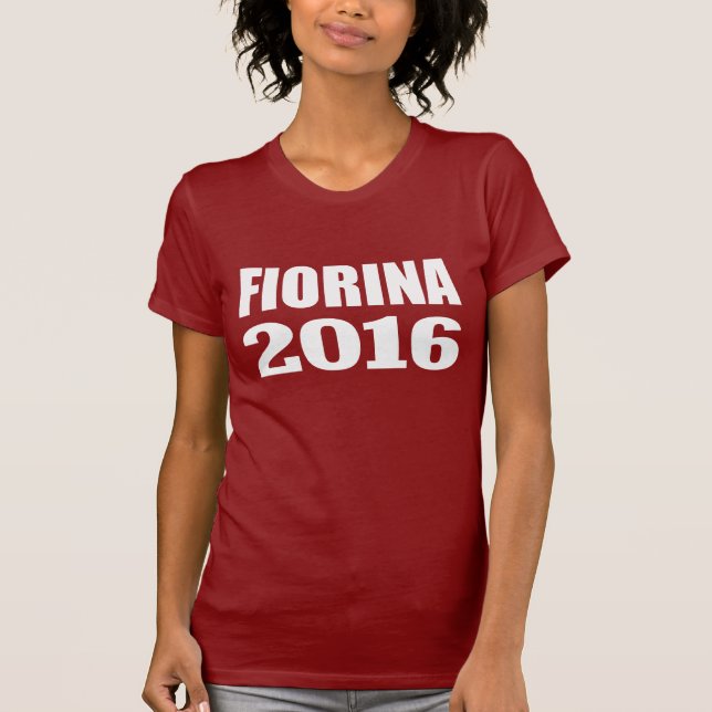 FIORINA 2016 T-Shirt (Front)