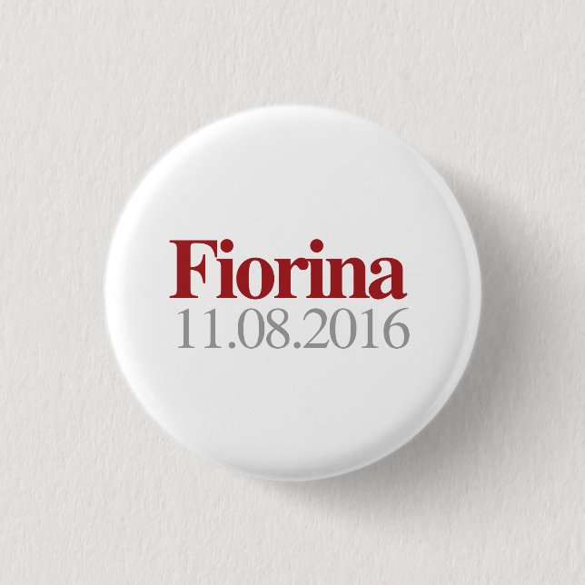 Fiorina on November 8th 2016 Button (Front)