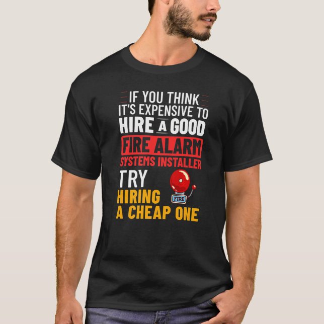 Fire Alarm Installer Systems Technician House Dete T-Shirt (Front)