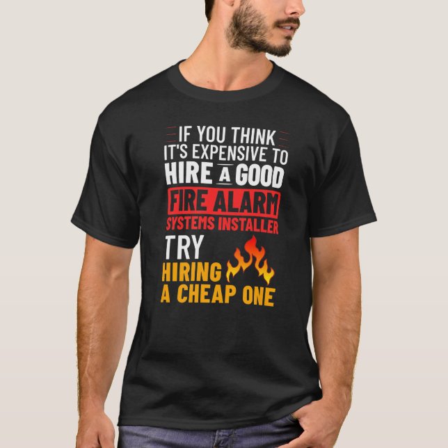 Fire Alarm Installer Systems Technician House Dete T-Shirt (Front)