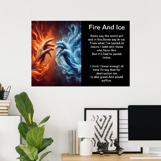 Fire and Ice: A Hand's Reach Poster (Home Office)