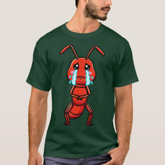 Fire Ant Red Ant Emoticon Sad Crying  T-Shirt