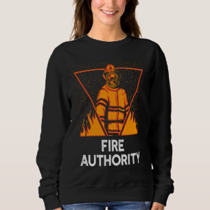 Fire Authority Fire Department School Firefighting Sweatshirt