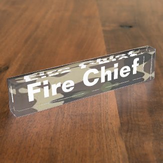 Fire Chief camo desk name plate