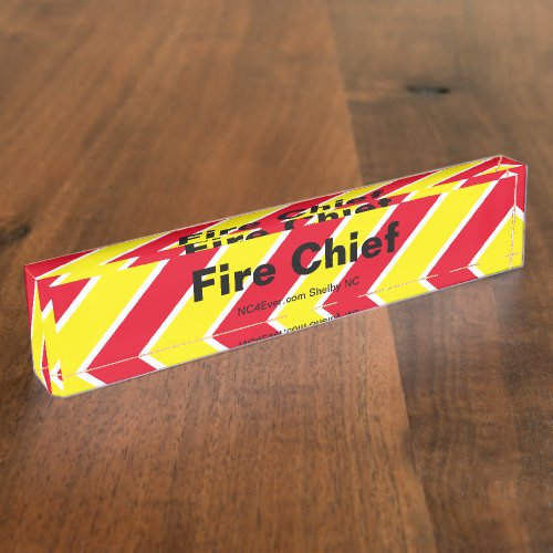Fire Chief RedWhiteYellow Desk Name Plate