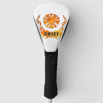 Fire Chiefs Flames  Golf Head Cover by bonfirefirefighters at Zazzle