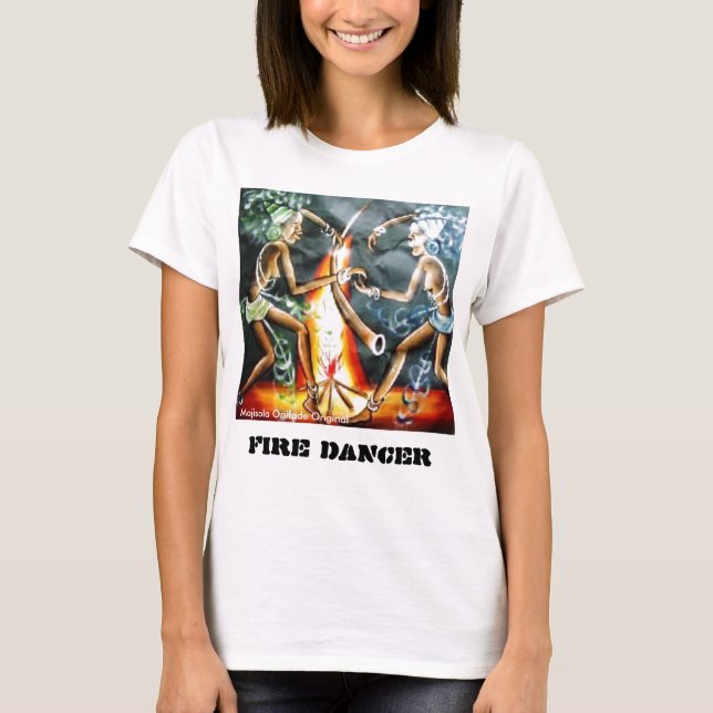 FIRE DANCER T-Shirt (Front)
