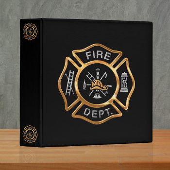 Fire Department Gold Badge 3 Ring Binder by JerryLambert at Zazzle