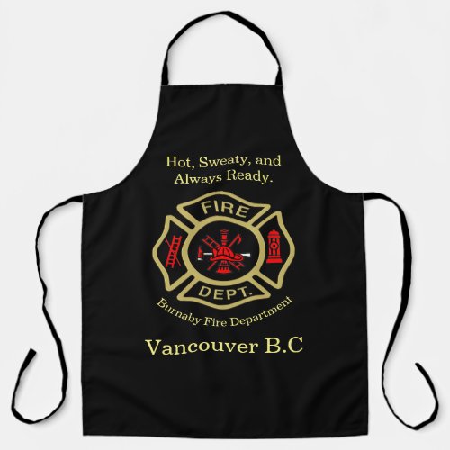 Fire Department gold Hot Sweaty and Always Ready Apron