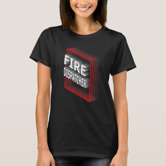 Fire Dispatcher Job Title Appreciation Retro T-Shirt