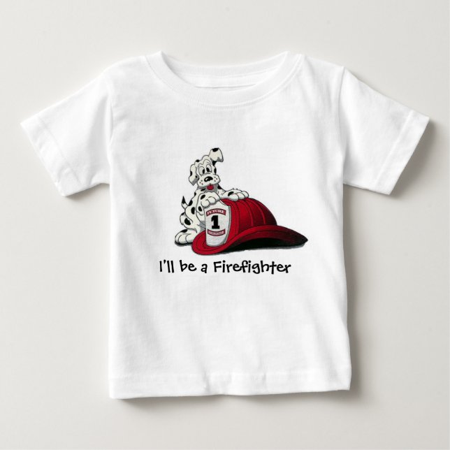 Fire Dog, I'll be a Firefighter Baby T-Shirt (Front)