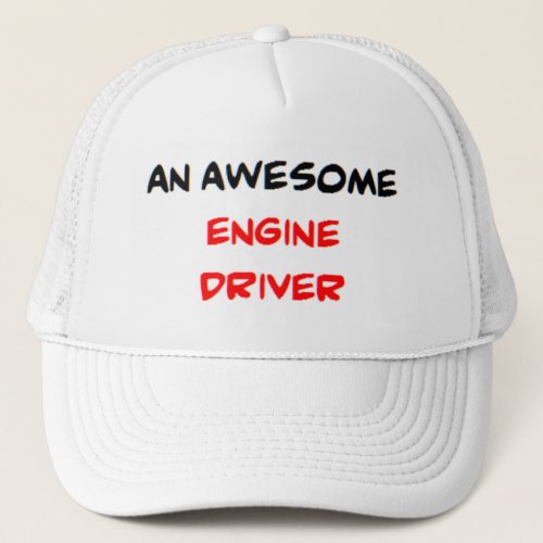 fire engine driver awesome trucker hat