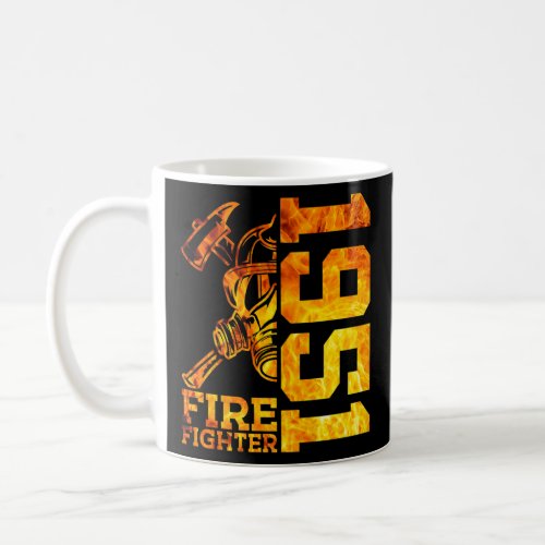 Fire Fighter 1951 71 Years Fire Brigade 71st Birth Coffee Mug