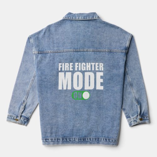 Fire Fighter Mode on  Fire Fighter  Denim Jacket