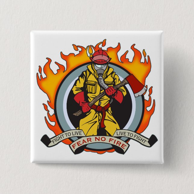 Fire Fighters Fear No Fire Button (Front)