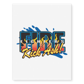 Fire Fighters Kick Ash! Temporary Tattoos