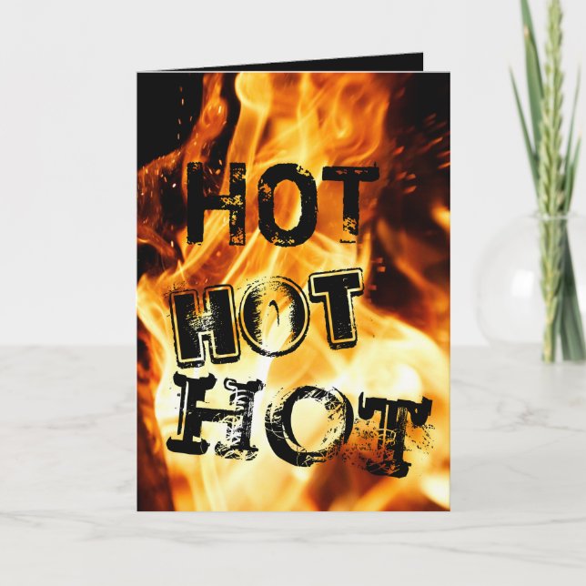 Fire Flames Hot Hot Hot Naughty Fun Valentines Day Holiday Card (Front)
