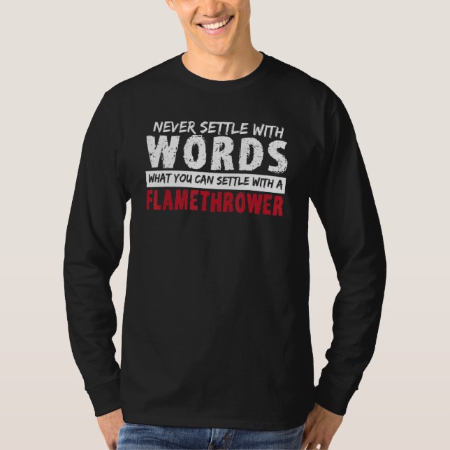 Fire Gun Funny Flamethrower - Pyrotechnics Flameth T-Shirt (Front)