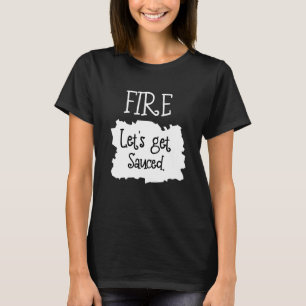 Fire Hot Packet Taco Get Sauced  Halloween T-Shirt