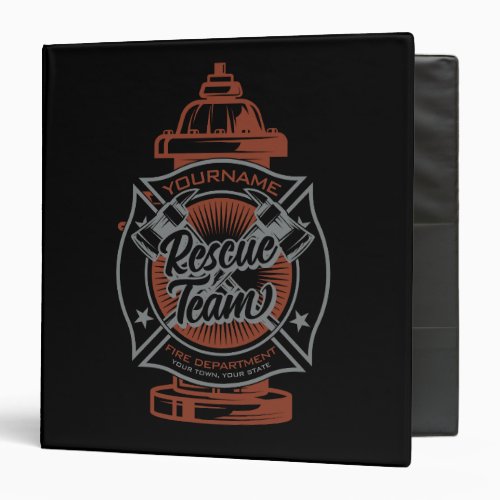 Fire Hydrant ADD NAME Fire Fighter Rescue Team 3 Ring Binder