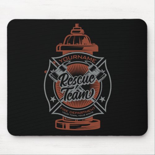 Fire Hydrant ADD NAME Fire Fighter Rescue Team Mouse Pad