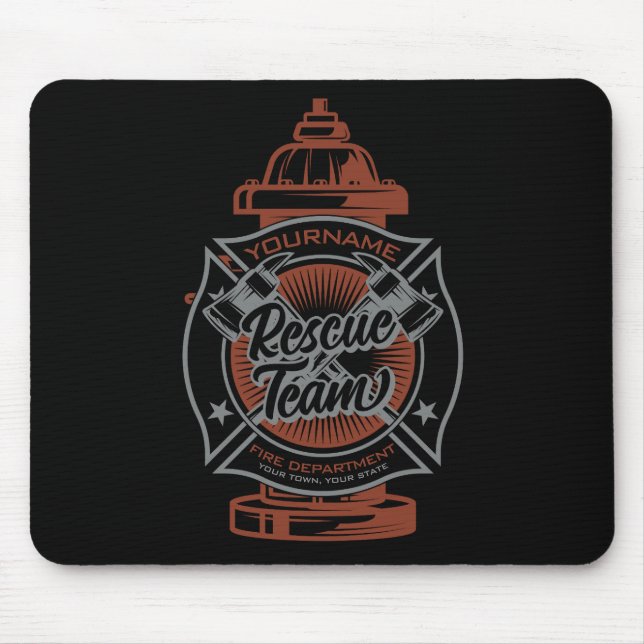 Fire Hydrant ADD NAME Fire Fighter Rescue Team Mouse Pad (Front)